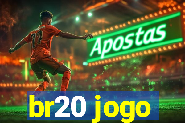 br20 jogo